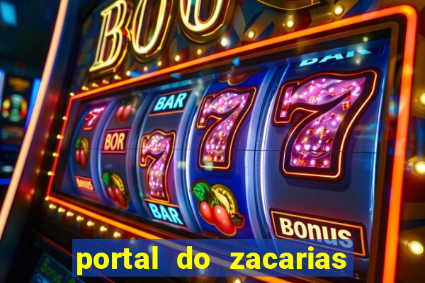 portal do zacarias mais 18